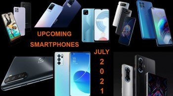 Some of the Upcoming Smartphones in India July 2021